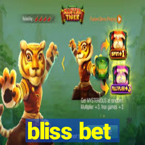 bliss bet
